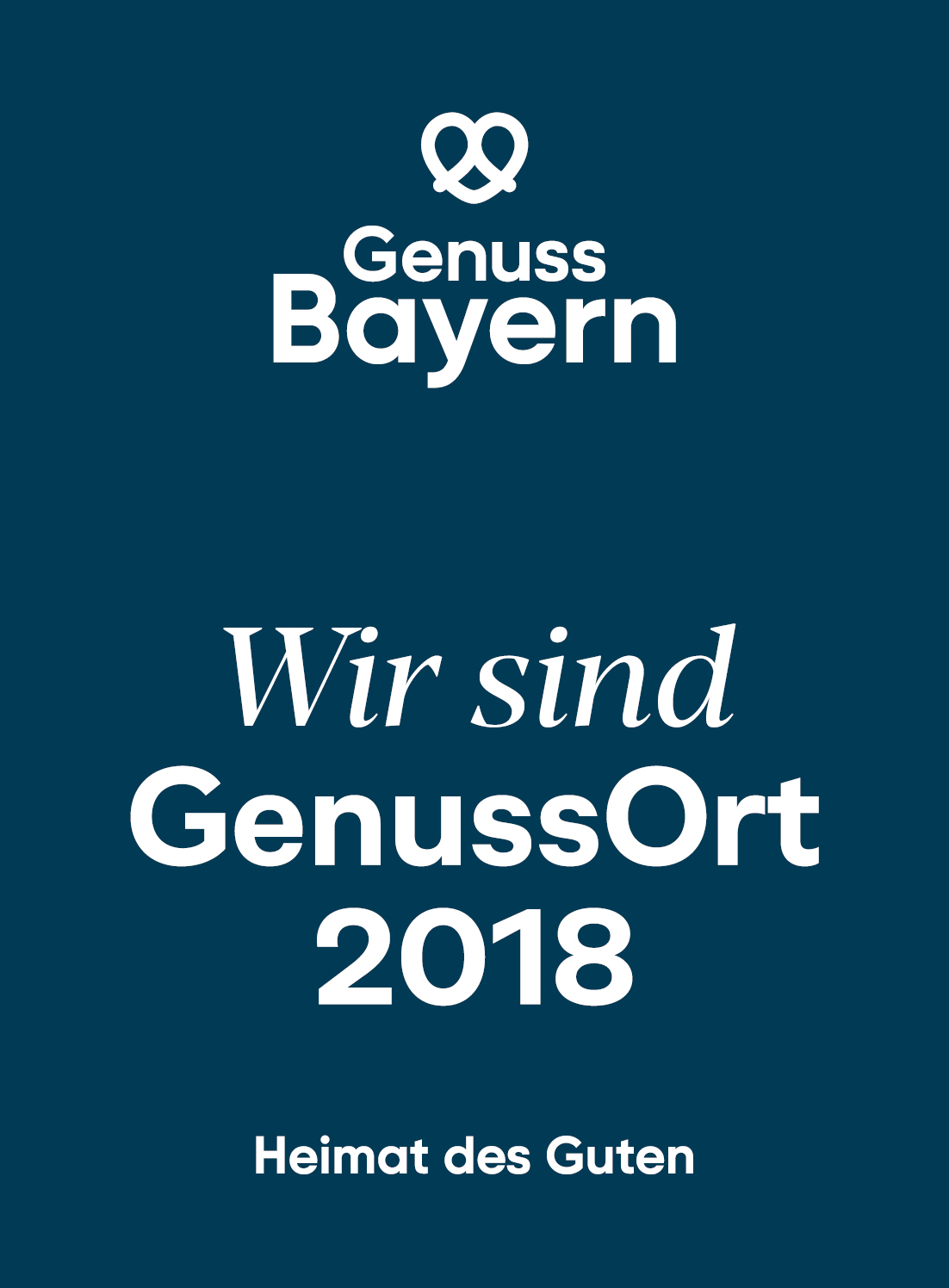 Seit 2018 sind wir einer von 100 ausgewählten Genussorte in Bayern. Sehen & GENIEßEN Sie selbst!